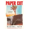 KNYGA Taff, Rachel Paper Cut: The gripping SUNDAY TIMES thriller of the month about cults and true crime