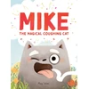 KNYGA Takac, Mag Mike the Magical Coughing Cat