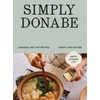 KNYGA Takei Moore, Naoko Simply Donabe: Japanese One-Pot Recipes