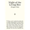KNYGA Talty, Morgan Night of the Living Rez