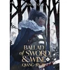 KNYGA Tang Jiu Qing Ballad of Sword and Wine: Qiang Jin Jiu (Novel) Vol. 6
