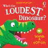 KNYGA Taplin, Sam Who's the Loudest Dinosaur?
