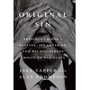 KNYGA Tapper, Jake; Thompson, Alex Original Sin: President Biden's decline, its cover-up, and his disastrous choice to run again