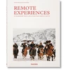 KNYGA TASCHEN Remote Experiences. Extraordinary Travel Adventures from North to South