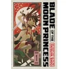 KNYGA Tatsuya Endo Blade of the Moon Princess, Vol. 1