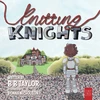 KNYGA Taylor, B B Knitting Knights