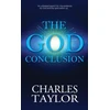 KNYGA Taylor, Charles S. God Conclusion: An unbiased search for the evidence for God and the spirit within us