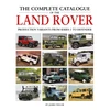 KNYGA Taylor, James Complete Catalogue of the Land Rover: Production Variants from Series 1 to Defender