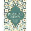 KNYGA Team, Ramadan Journal Ramadan Journal: A Stunning, Deluxe 30-Day Planner for Prayer, Fasting and Practising Gratitude