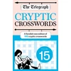 KNYGA Telegraph Media Group Ltd Telegraph Cryptic Crosswords 15: A new edition of 100 cryptic crosswords