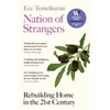 KNYGA Temelkuran, Ece Nation of Strangers: Rebuilding Home in the 21st Century
