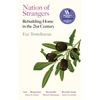 KNYGA Temelkuran, Ece Nation of Strangers: Rebuilding Home in the 21st Century