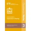 KNYGA The Institution of Engineering and Technology Guidance Note 3: Inspection &amp; Testing