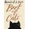 KNYGA The Library of America Ursula K. Le Guin's Book of Cats