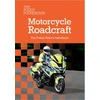 KNYGA The Police Foundation Motorcycle Roadcraft: The Police Rider's Handbook 2025