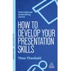 KNYGA Theobald Theo How to Develop Your Presentation Skills