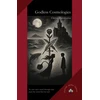 KNYGA Theodoulou, Christy Godless Cosmologies: A Gothic Fantasy of Madness, Wonder, and the Worlds Between