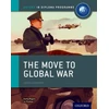 KNYGA Thomas, Joanna; Rogers, Keely Oxford IB Diploma Programme: The Move to Global War Course Companion