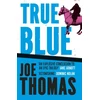 KNYGA Thomas, Joe True Mėlyna