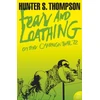 KNYGA Thompson, Hunter S. Fear and Loathing on the Campaign Trail ’72