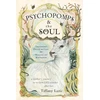 KNYGA Tiffany Lazic Psychopomps &amp; the Soul