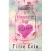 KNYGA Tillie Cole Thousand Boy Kisses, The unforgettable love story and TikTok sensation