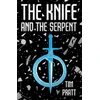 KNYGA Tim Pratt Knife and the Serpent