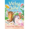 KNYGA Toht, Patricia Vicky and June: Pals and Petals: A first chapter book perfect for igniting a love of nature and gardening in children