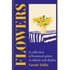KNYGA Tolila, Carole Flowers: A collection of botanical prints to admire and display