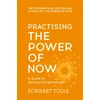 KNYGA Tolle Eckhart Practising The Power Of Now: Meditations, Exercises and Core Teachings from The Power of Now