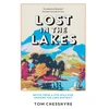 KNYGA Tom Chesshyre Lost in the Lakes, Notes from a 379-Mile Hike Around the Lake District