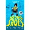 KNYGA Tom Percival Wrong Shoes, The vital new novel from the bestselling creator of Big Bright Feelings