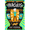KNYGA Tom Vaughan Hercules: the Diary of a (Sort of) Hero