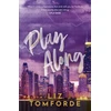 KNYGA Tomforde Liz Play Along: the new sports romance for 2024 with steam, fake dating and a Vegas wedding - from the TikTok sensation