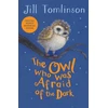 KNYGA Tomlinson, Jill Owl Who Was Afraid of the Dark