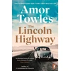 KNYGA Towles, Amor Lincoln Highway: A New York Times Number One Bestseller