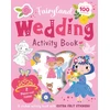 KNYGA Townhouse Publishing Ltd Fairyland Wedding Activity Book