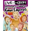 KNYGA Townsend, John Interviews with the ghosts of Roman emperors