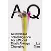 KNYGA Tran, Liz AQ: A New Kind of Intelligence for a World that's Always Changing