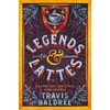 KNYGA Travis Baldree Legends &amp; Lattes