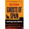 KNYGA Tremlett, Giles Ghosts of Spain: Travels Through a Country's Hidden Past