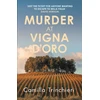 KNYGA Trinchieri Camilla Murder at Vigna D’Oro: The unputdownable murder mystery set in the sun-drenched Italian countryside