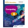 KNYGA Tristan Kirkpatrick Cambridge Lower Secondary Computing 8 Student's Book