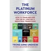 KNYGA Trond Arne Undheim Platinum Workforce