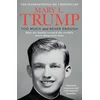 KNYGA Trump, Mary L., Ph.D. Too Much and Never Enough: How My Family Created the World's Most Dangerous Man