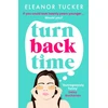 KNYGA Tucker, Eleanor Turn Back Time: A hilarious, relatable story about the beauty industry that you won't be able to put down