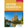 KNYGA Turk, Phil; Zollo, Mike ¡Accion Gramatica! Fourth Edition: Spanish Grammar for A Level