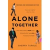 KNYGA Turkle, Sherry Alone Together: Why We Expect More from Technology and Less from Each Other (Third Edition)