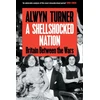 KNYGA Turner, Alwyn Shellshocked Nation: Britain Between the Wars