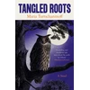 KNYGA Turtschaninoff, Maria Tangled Roots